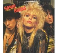 Hanoi Rocks - Two Steps From The Move