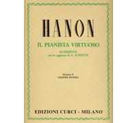 Charles-Louis Hanon – Il pianista virtuoso – 60 esercizi – Edizioni Curci