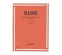 Hanon. Il pianista virtuoso. 60 Esercizi. Edizione di Ettore Pozzoli. Con le aggiunte di A. Schotte. Per pianoforte