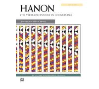 Hanon, The Virtuoso Pianist in 60 Exercises
