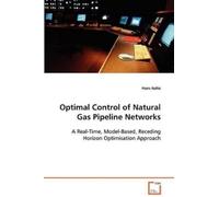 Hans Aalto Optimal Control of Natural Gas Pipeline Networks (Tascabile)