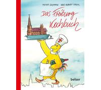 Hans-Albert Stechl Peter Gaymann Das Freiburg Kochbuch (Copertina rigida)