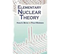Hans Albrecht Bethe Elementary Nuclear Theory (Tascabile) Dover Books on Physics
