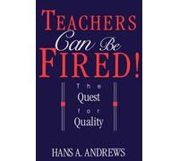 Hans Andrews Teachers Can Be Fired (Tascabile)