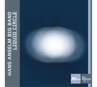 Hans Anselm Big Band Liquid Circle (CD) Album