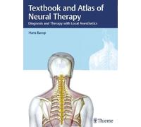 Hans Barop Textbook and Atlas of Neural Therapy (Copertina rigida)