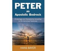 Hans Bayer Peter as Apostolic Bedrock (Copertina rigida)