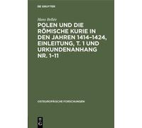 Hans Bellée Polen Und Die Römische Kurie in Den Jahren 1414-1 (Copertina rigida)