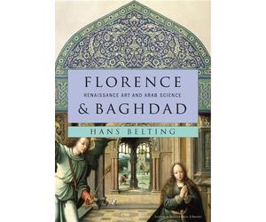 Hans Belting Florence and Baghdad (Copertina rigida)