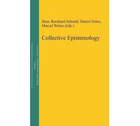 Hans Bernhard Schmid Collective Epistemology (Copertina rigida)