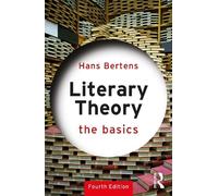 Hans Bertens Literary Theory: The Basics (Tascabile) Basics
