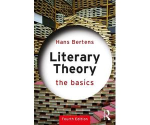 Hans Bertens Literary Theory: The Basics (Tascabile) Basics