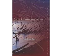 Hans Blumenberg Care Crosses the River (Tascabile) Meridian: Crossing Aesthetics