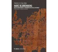 Hans Blumenberg. Metaforiche e fenomenologia della distanza