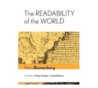 Hans Blumenberg The Readability of the World (Copertina rigida)