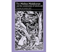 Hans Broedel The ‘Malleus Maleficarum‘ and the Construction of Witch (Tascabile)