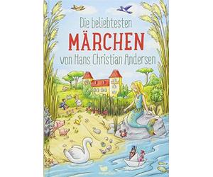 Hans Christian A Die beliebtesten Märchen von Hans Christian (Copertina rigida)