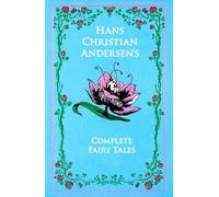 Hans Christian A Hans Christian Andersen's Complete Fair (Rilegato in ecopelle)