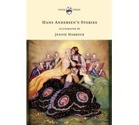 Hans Christian An Hans Andersen's Stories - Illustrated By Jennie H (Tascabile)