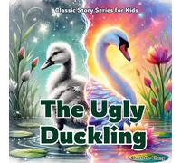 Hans Christian Andersen Charlotte Chang The Ugly Duckling (Tascabile)