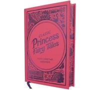 Hans Christian Andersen Classic Princess Fairy Tales (Copertina rigida)