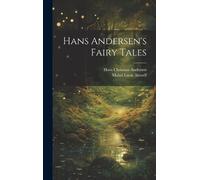 Hans Christian Andersen Mabel Lucie At Hans Andersen's Fairy (Copertina rigida)