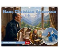 Hans Christian Andersen. Sein Leben, seine Werke (Wandkalender 2027 DIN A3 quer)