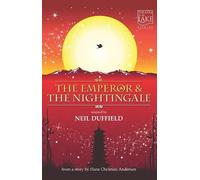 Hans Christian Andersen The Emperor and the Nightingale (Tascabile)