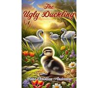 Hans Christian Andersen The Ugly Duckling (Tascabile)