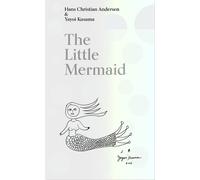 Hans Christian Andersen Yayoi Kusama The Little Mermaid (Copertina rigida)