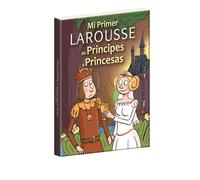 Hans Christian Anderson Mi Primer Larousse de Príncipes Y Princesas (Tascabile)