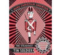 Hans Christian Anderson The Steadfast Tin Soldier (Copertina rigida)