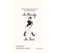 Hans-Christian Dany Valerie Knoll No Dandy, No Fun (Tascabile)