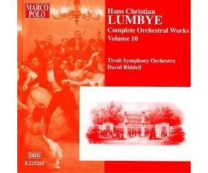 Hans Christian Lumby Complete Orchestral Works Vol. 10 (Riddell, Tivoli So (CD)