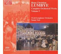 Hans Christian Lumbye Complete Orchestral Works Vol. 5 (CD) Album