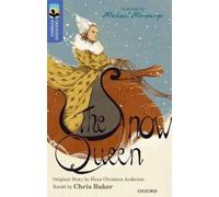 Oxford Reading Tree TreeTops Greatest Stories: Oxford Level 17: The Snow Queen