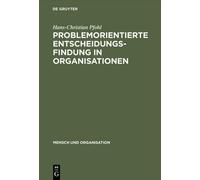 Hans-Christian Problemorientierte Entscheidungsfindung in Or (Copertina rigida)