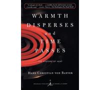 Hans Christian Von Baeyer Warmth Disperses and Time Passes (Tascabile)
