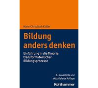 Hans-Christoph Koller Bildung Anders Denken (Tascabile)