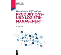 Hans Corsten Ralf Gössinger Produktions- und Logistikmanagement (Tascabile)