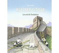 Hans de Beer Kleiner Eisbär. Lars und die Pandabären: Bilderb (Copertina rigida)