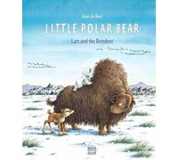 Hans de Beer Little Polar Bear and the Reindeer (Copertina rigida)