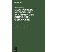 Hans Delbrück Das Mittelalter (Copertina rigida)