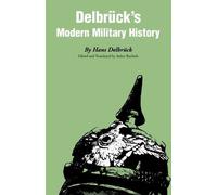 Hans Delbrück Delbrück's Modern Military History (Tascabile)