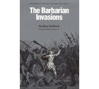 Hans Delbrück The Barbarian Invasions (Tascabile)