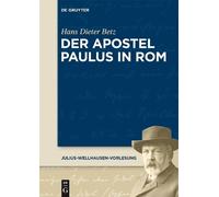 Hans Dieter Betz Der Apostel Paulus in Rom (Copertina rigida)