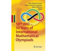 Hans-Dietrich G 50th IMO - 50 Years of International Mathematical Ol (Tascabile)