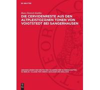 Hans-Dietrich K Die Cervidenreste Aus Den Altpleistozänen Ton (Copertina rigida)