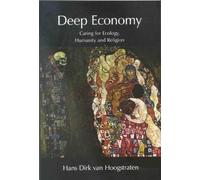 Hans Dirk van Hoogstraten Deep Economy (Tascabile)