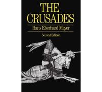 Hans Eberhard Mayer The Crusades (Tascabile)
